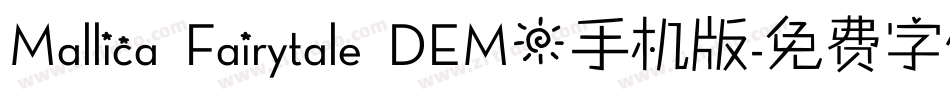 Mallica Fairytale DEMO手机版字体转换